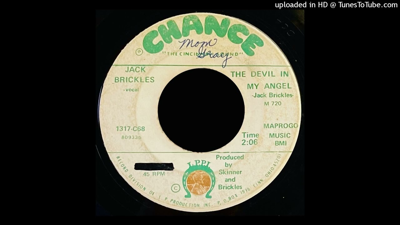 Jack Brickles - The Devil In My Angel - Chance Records (OH)