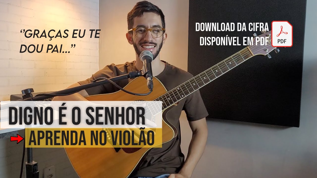Digno é o Senhor - Aprenda no Violão comigo - Aline Barros