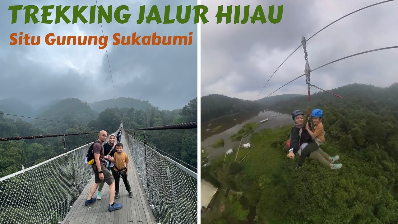 MELINTASI JEMBATAN GANTUNG & NAIK FLYING FOX | SITU GUNUNG SUKABUMI