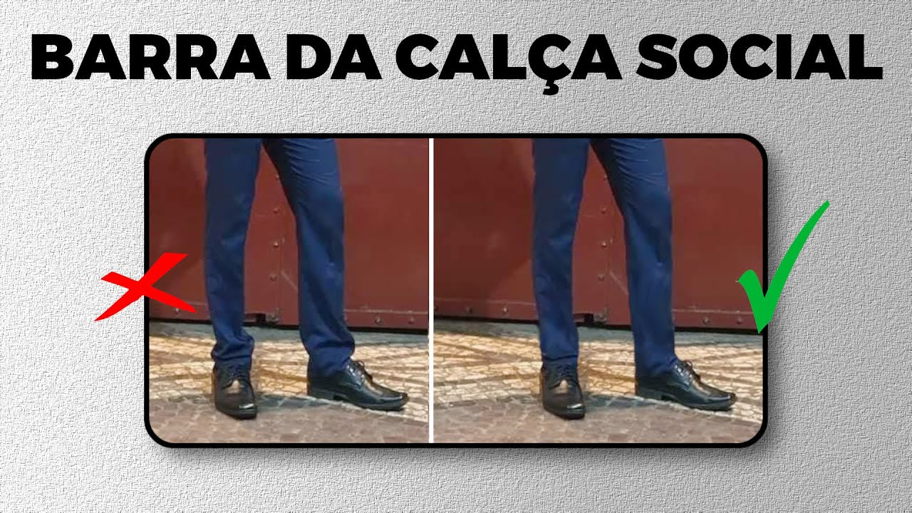 Como deve ser a BARRA DA CALÇA SOCIAL | #lookdosinscritos