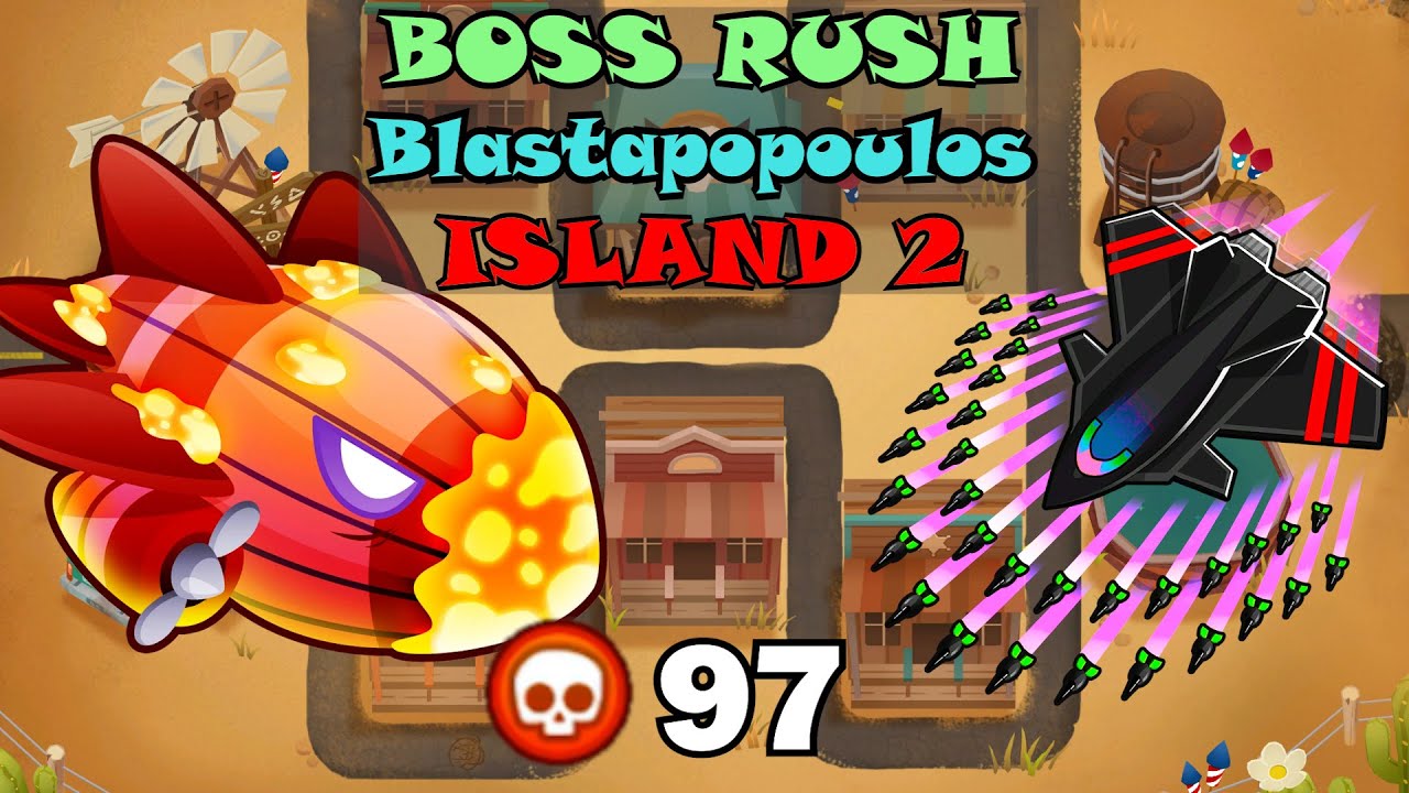 Boss Rush Island 2 | 97 Pops | Blastapopoulos | Middle of the Road | BTD6 Boss Tutorial