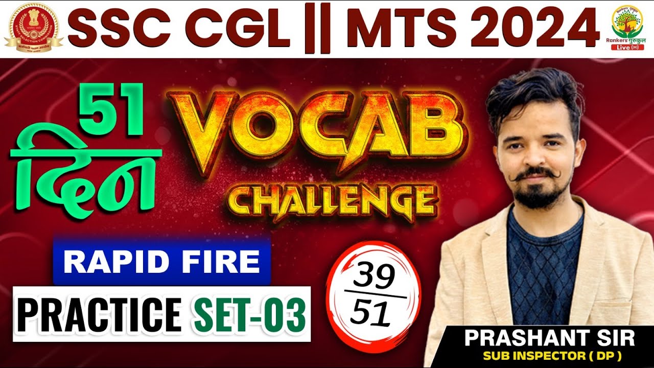 🔴Rapid Fire Practice Set 03 | 51 दिन Vocab Challenge | Day 37 | SSC CGL, MTS 2024 | Prashant Sir