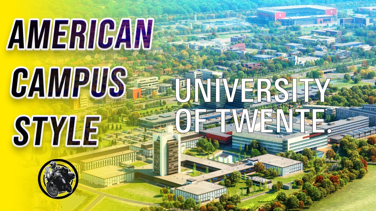 BEST UNIVERSITY CAMPUS in EUROPE? University of Twente - The Netherlands