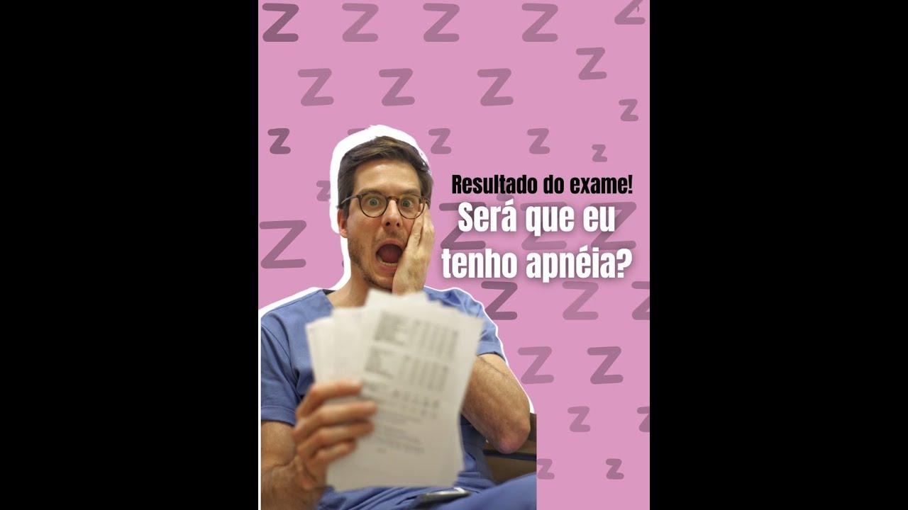 Resultado do exame! Será que eu  tenho apnéia?