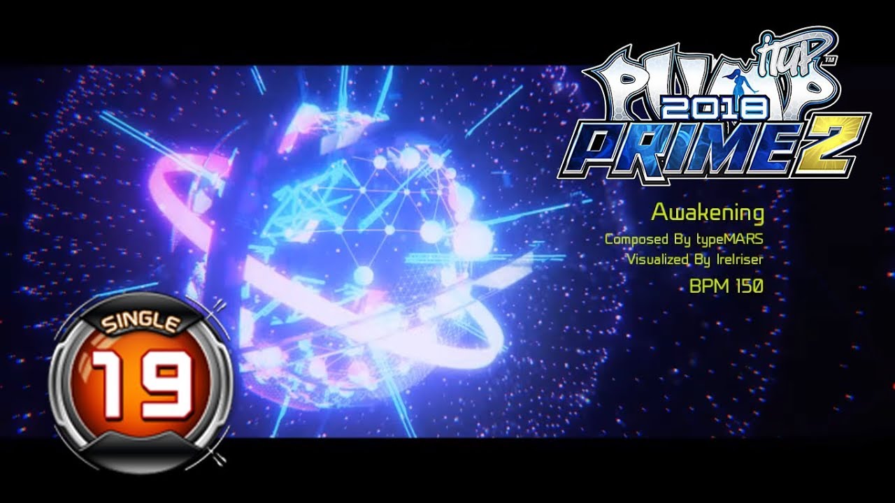 Awakening S19 | PUMP IT UP PRIME 2 (2018) Patch 2.03