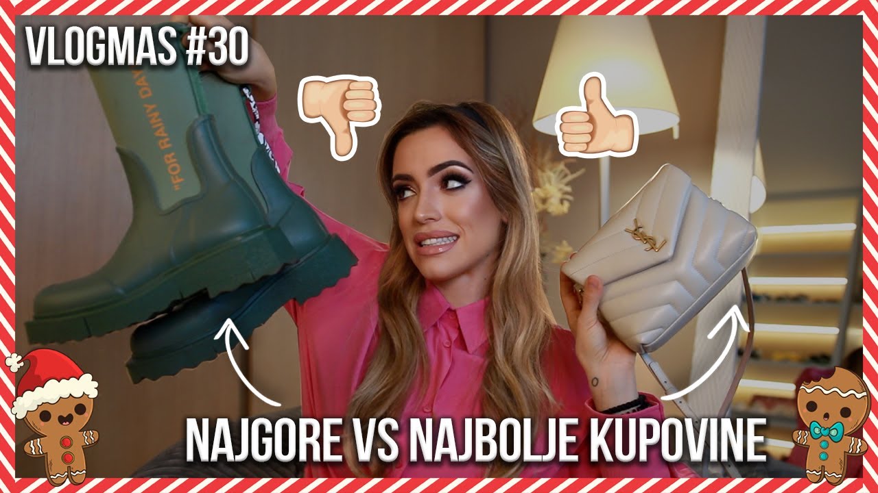 Najbolje & Najgore kupovine u 2022. | Vlogmas 30