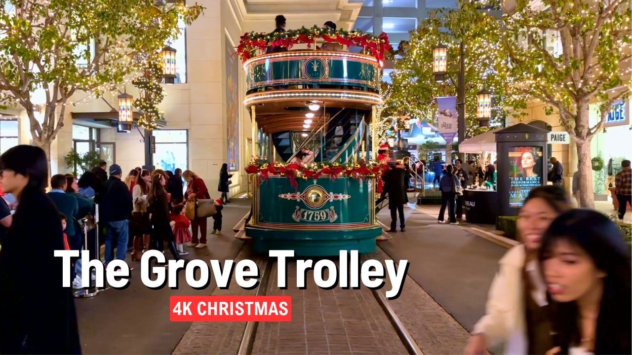 LOS ANGELES 🎄 The Grove Trolley 🚂 Christmas 4K 2024