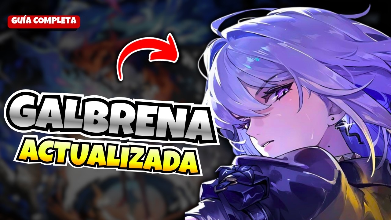 GUÍA DEFINITIVA de Galbrena | Build, Rotación y Equipos | Wuthering waves