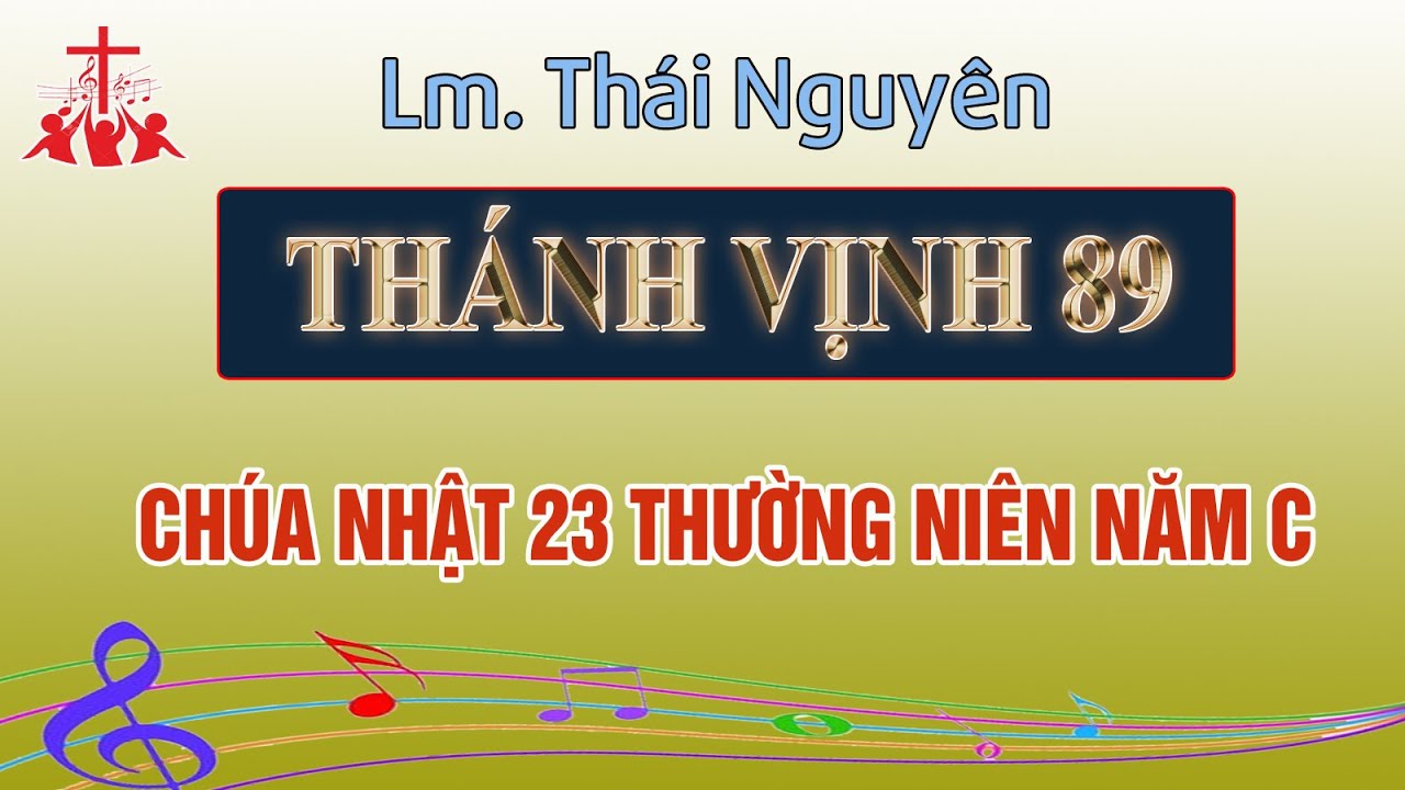 Đáp ca Chúa nhật 23 Thường Niên năm C - Thánh vịnh 89 Lm Thái Nguyên | SUPON MUSIC