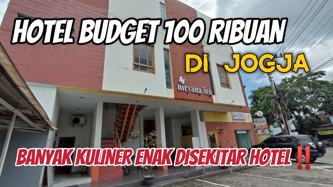 HOTEL BUDGET 100 RIBUAN DI JOGJA, BANYAK KULINER LEJAT‼️| NIRVANA INN