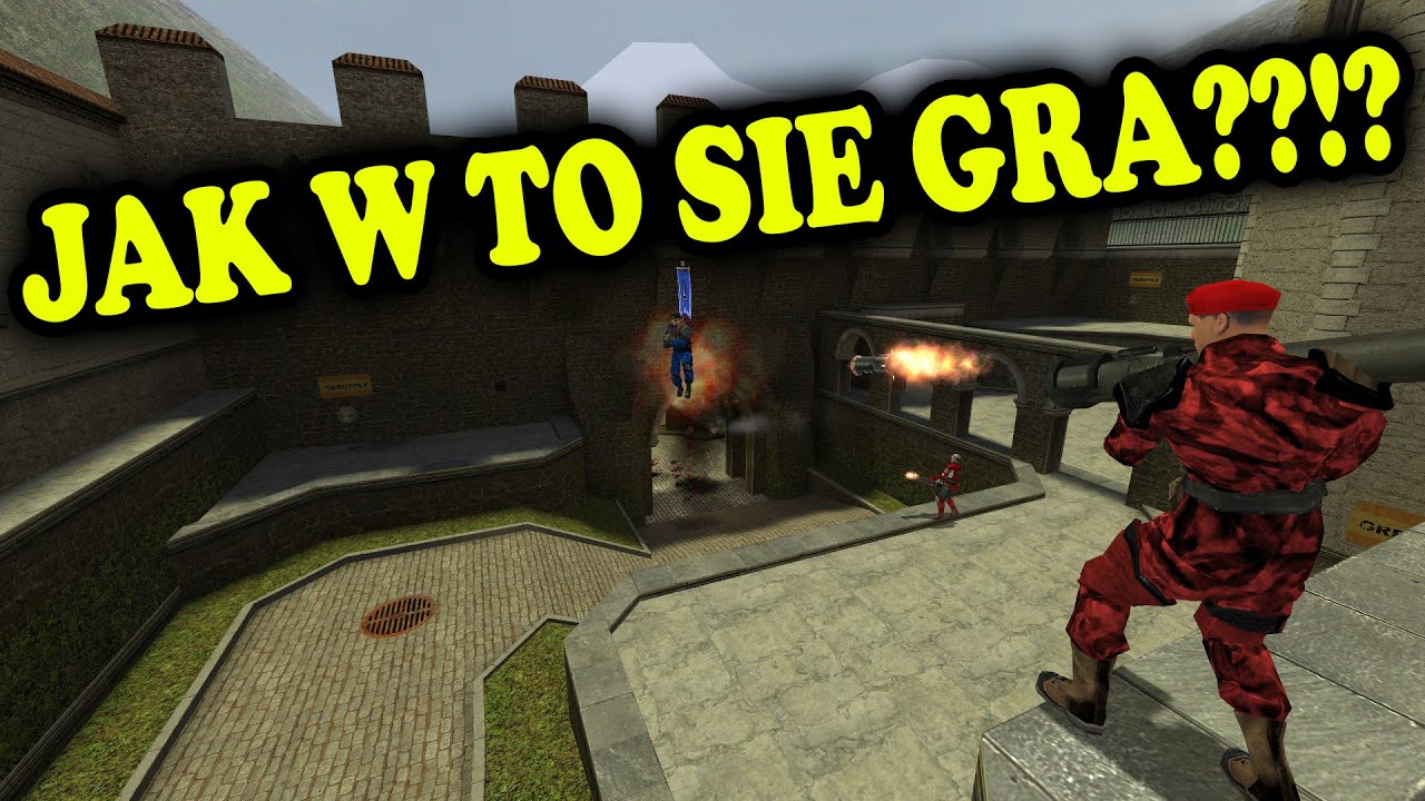 Team Fortress Classic | JAK W TO SIĘ GRA??!?