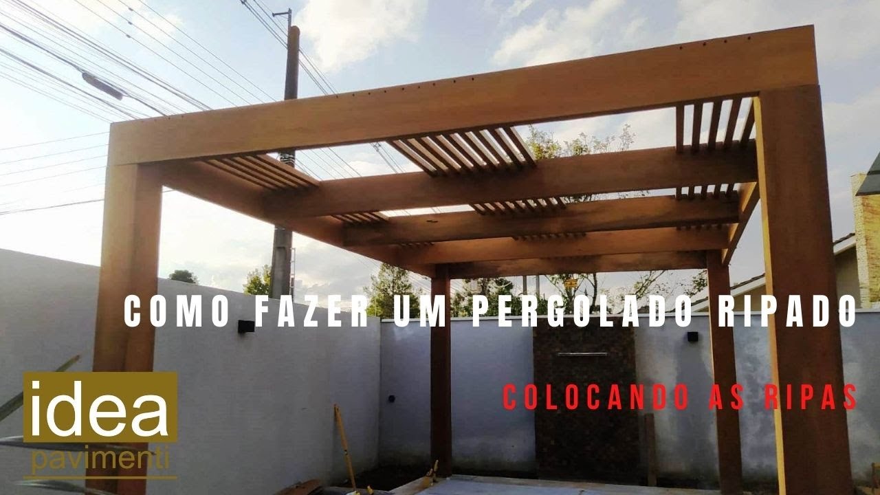 Como fazer um pergolado RIPADO / Instalando as RIPAS
