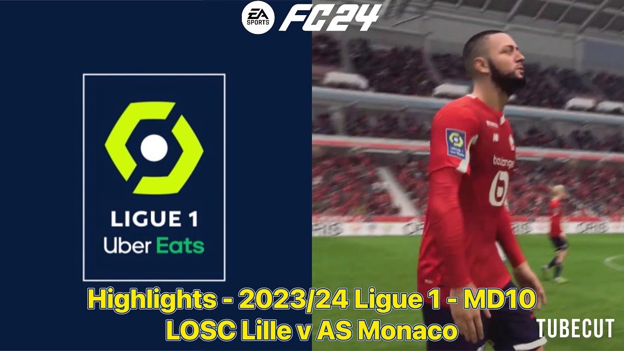 EA Sports FC 24 - Ligue 1 - Lille - MD10 - LOSC Lille v AS Monaco