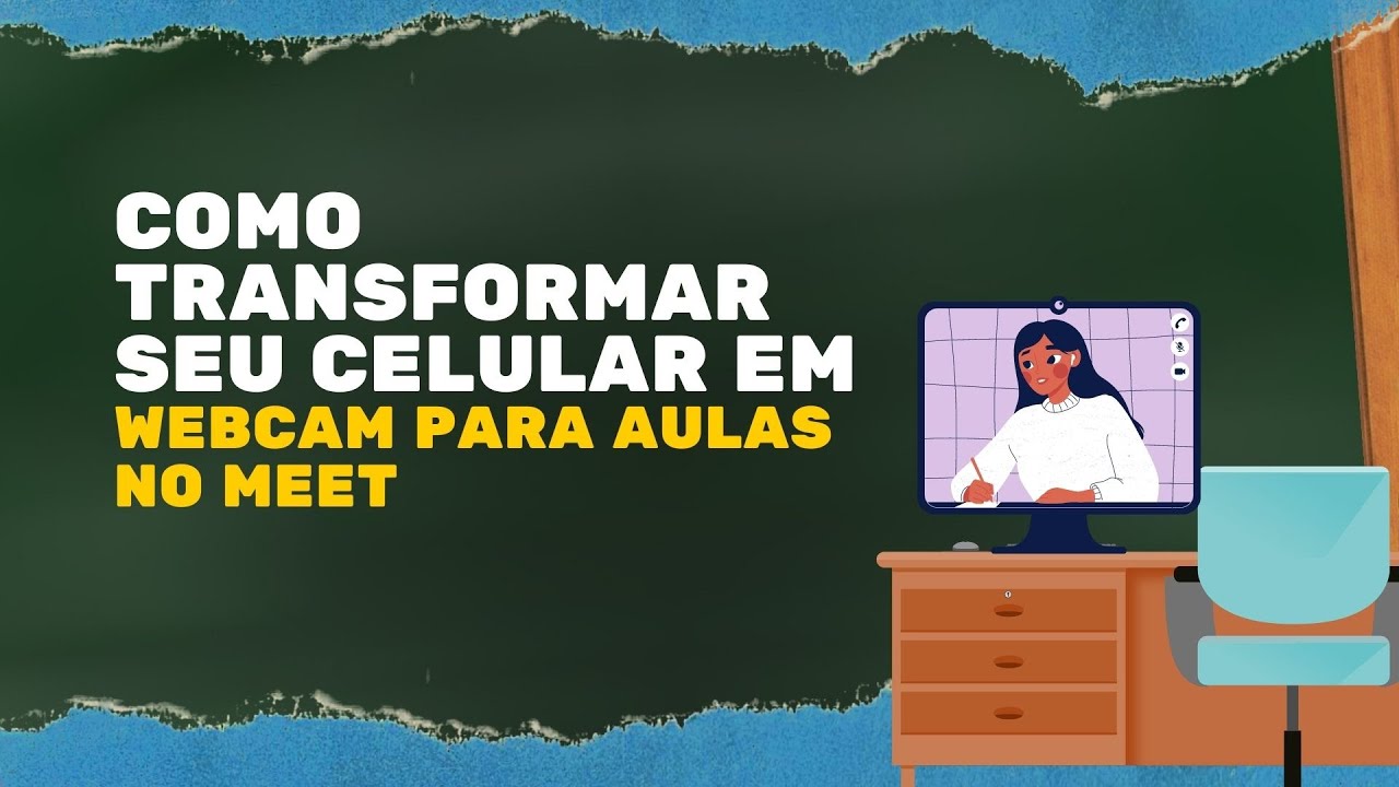 Como tranformar seu celular em uma webcam para dar aula