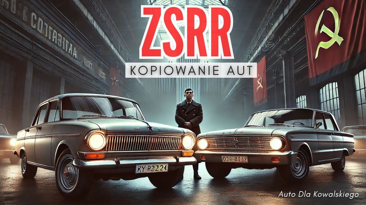Radzieckie Kopie Zachodnich Aut ? - Fakty i Mity