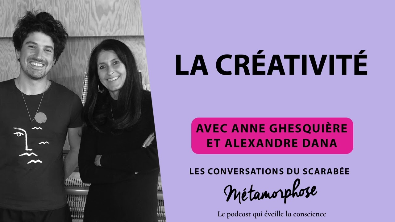 Comment stimuler la cr&eacute;ativit&eacute; ? Les Conversations du scarab&eacute;e :