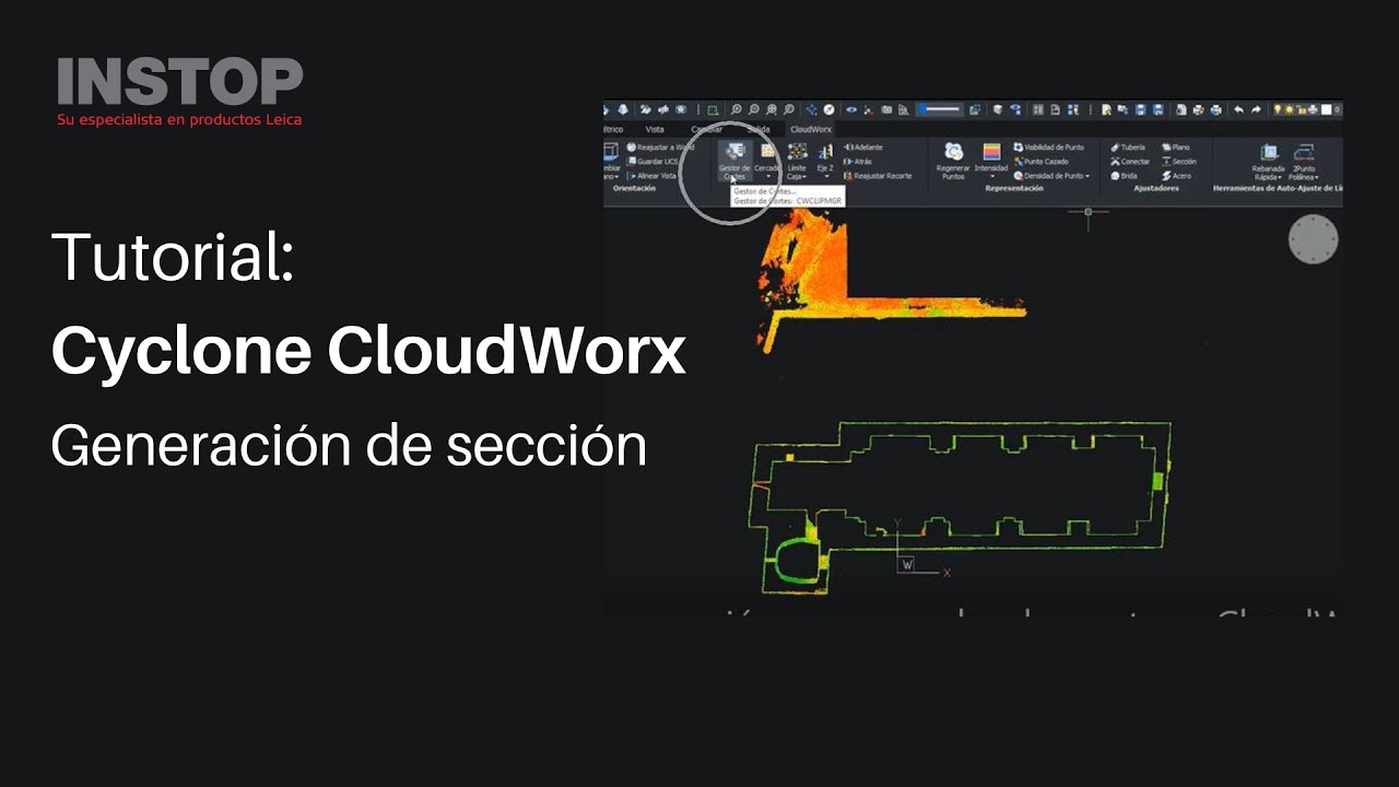 TUTORIAL Cyclone CloudWorx. Crear sección en nube de puntos