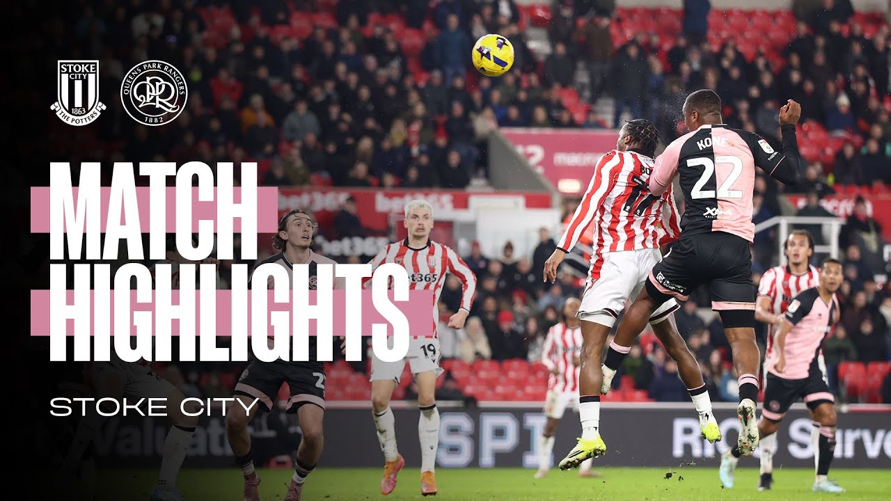Stoke City 0-0 QPR | Match Highlights | Sky Bet Championship