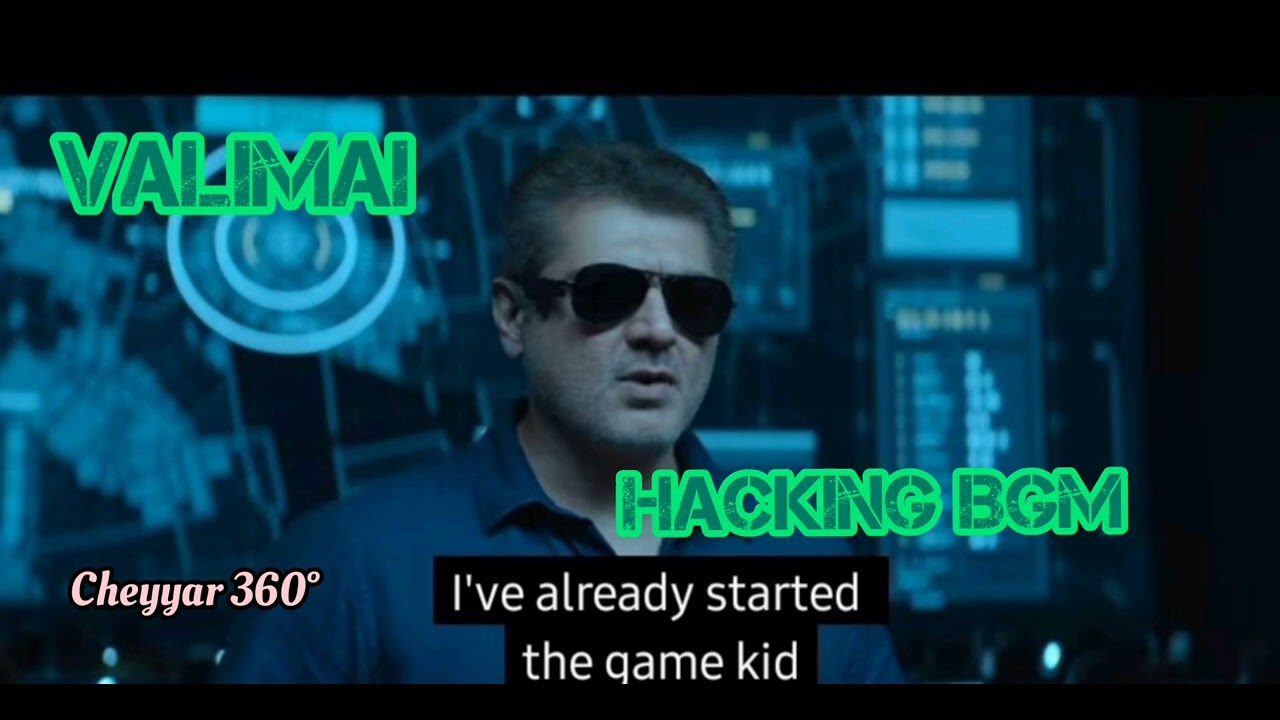 🖥️Hacking Bgm💻 - Valimai | Ajith Kumar | Yuvan Shankar Raja | Cheyyar 360&deg;