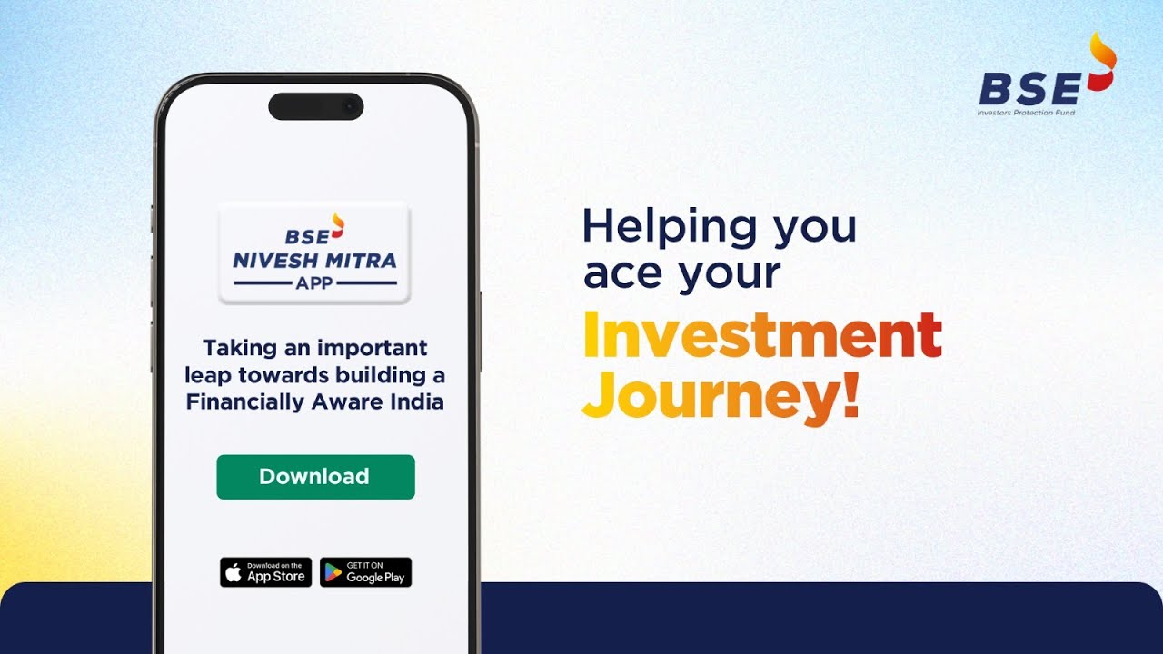 BSE Nivesh Mitra App - Helping you ace your Investment&nbsp;Journey