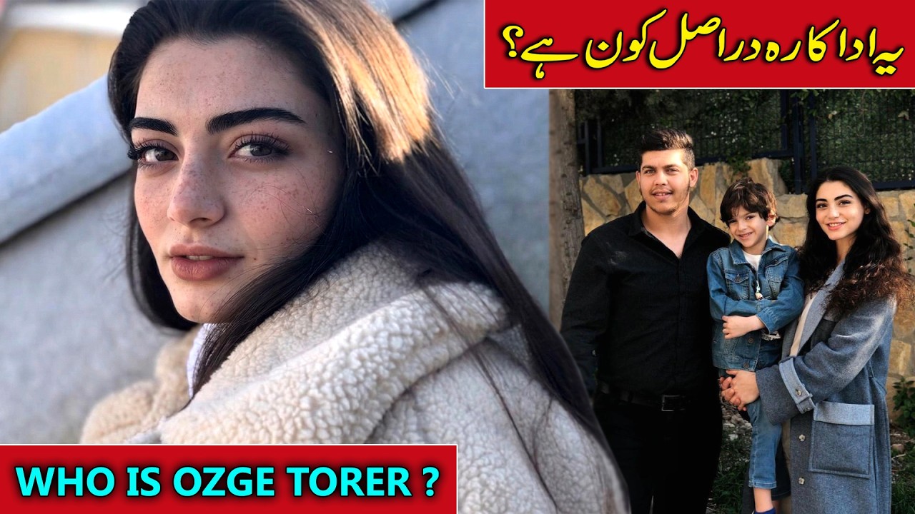Kurulus Osman Actress Ozge Torer Biography, Age, Family, Husband and Real Life | Known as Bala Hatun
