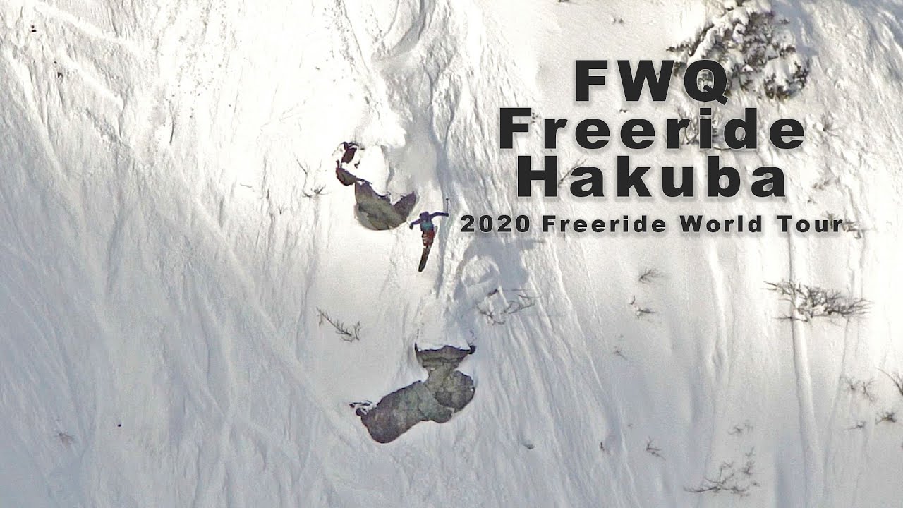 FWQ Freeride Hakuba 3* 2020 - Freeride World Tour