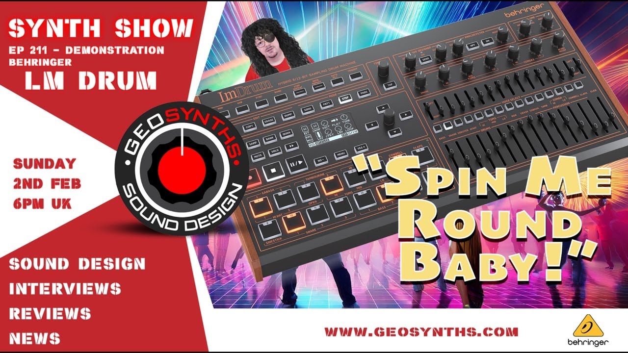 Synth Show - Ep211 - Behringer Lm Drum