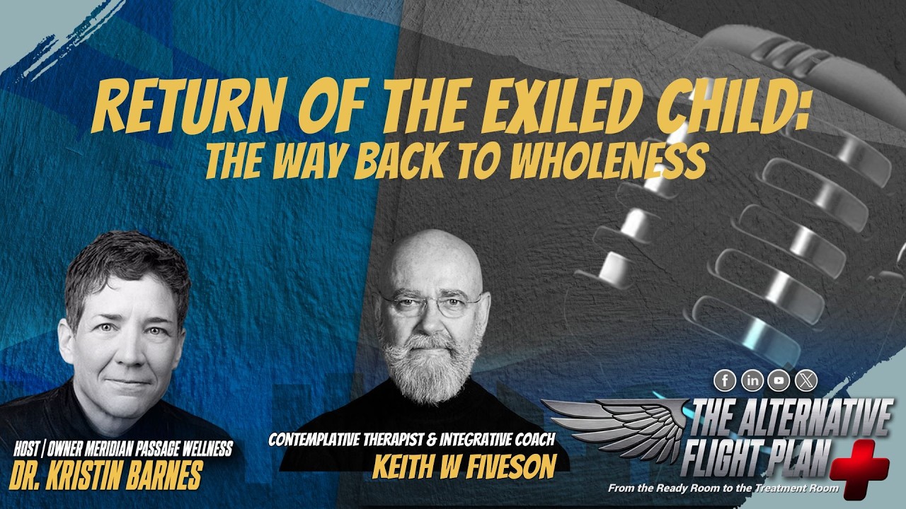 Return of the Exiled Child: The Way Back to Wholeness