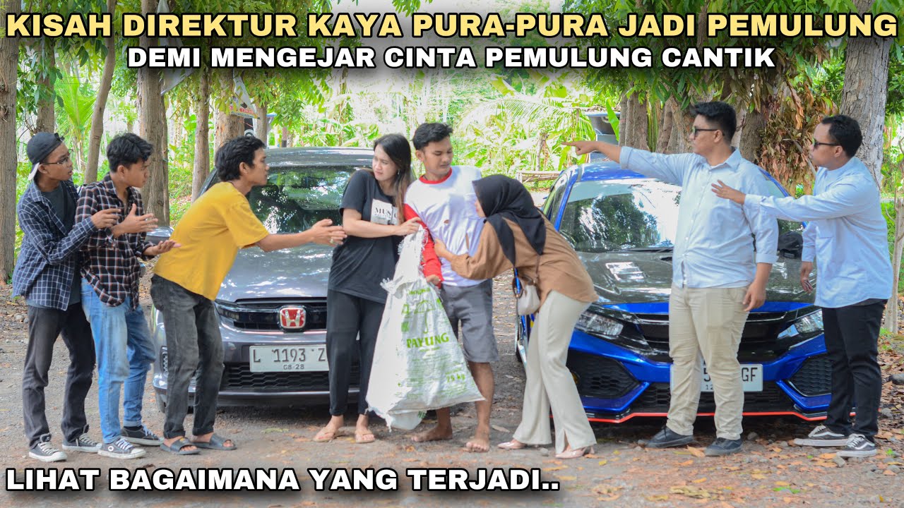 KISAH DIREKTUR KAYA RAYA PURA-PURA JADI PEMULUNG DEMI MENDEKATI PEMULUNG CANTIK!! tapi ternyata..