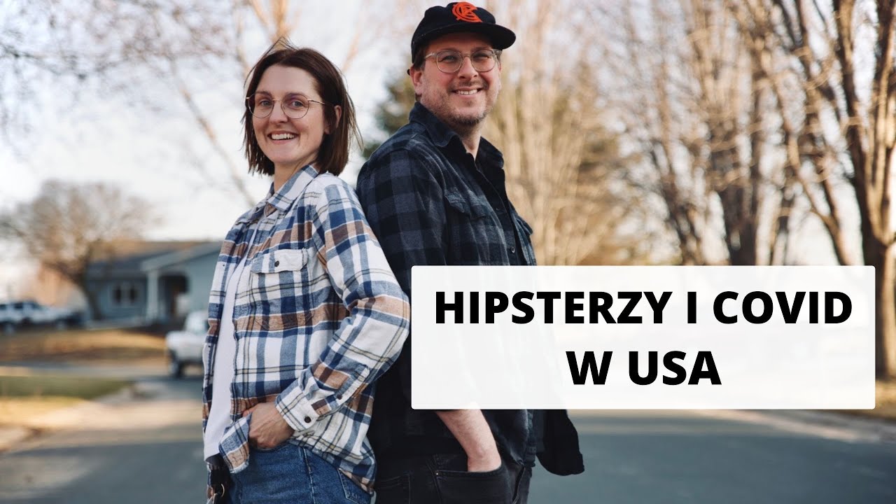 Skąd Hipsterzy i Covid w USA - czyli jak utknęłam w Minnesocie.