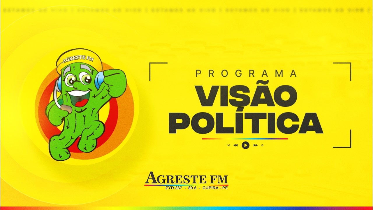 PROGRAMA - VISÃO POLÍTICA - 11 - 03 - 2026