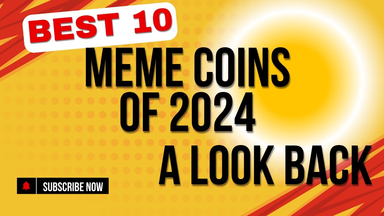 Best 10 meme coins of 2024: A Look Back