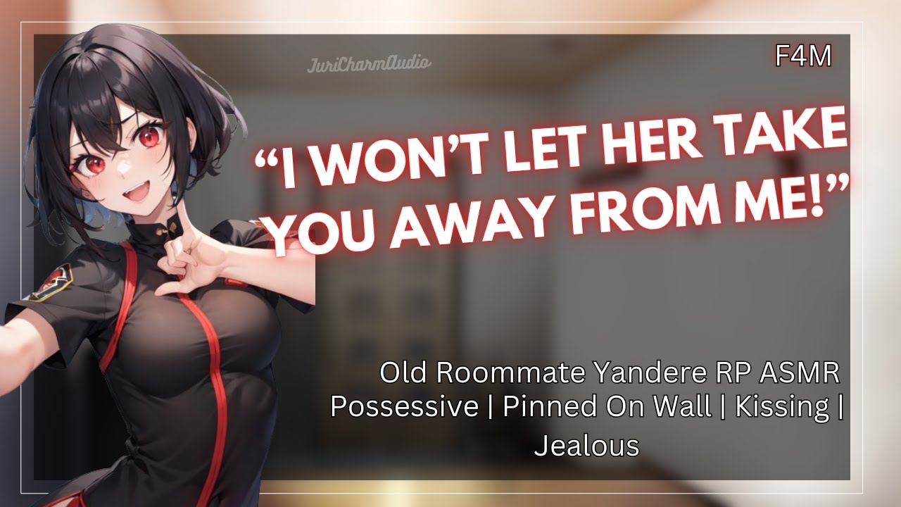 ASMR || Old Roommate Gets Jealous After Finding Out You Have A New One... [Yandere ASMR] [Jealous]