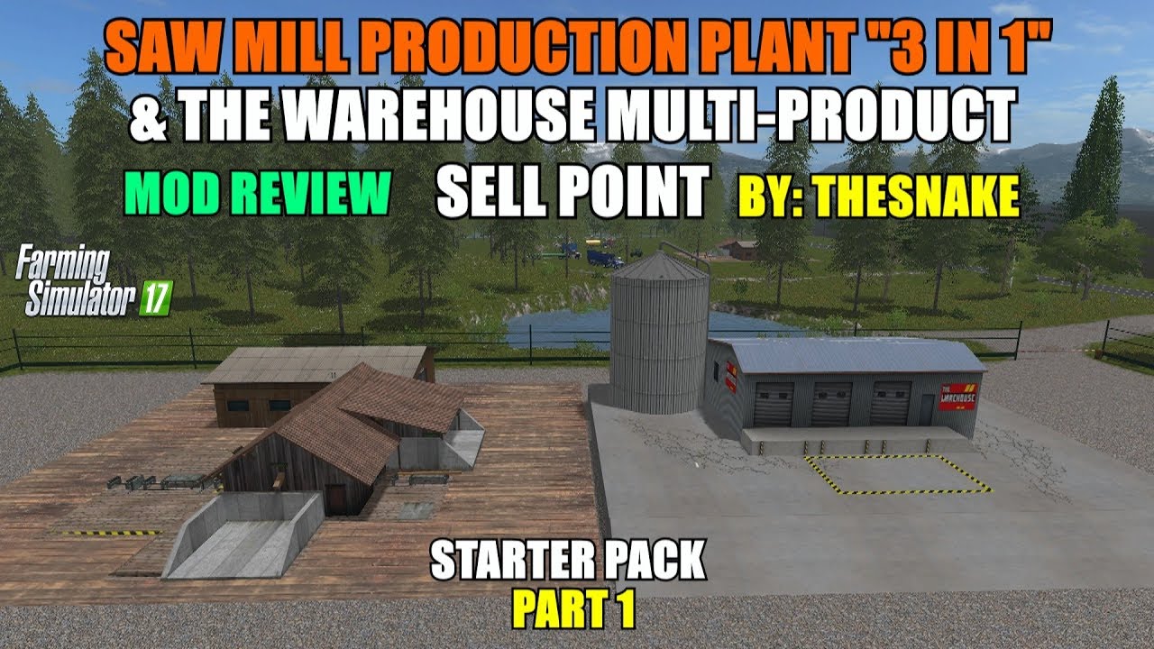 Farming Simulator 17 - Saw Mill Production Pack and Warehouse Sell Point 