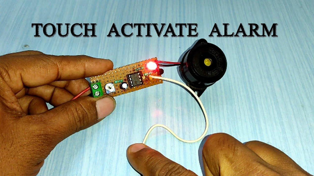 Touch Activate Alarm ||  Touch Alarm