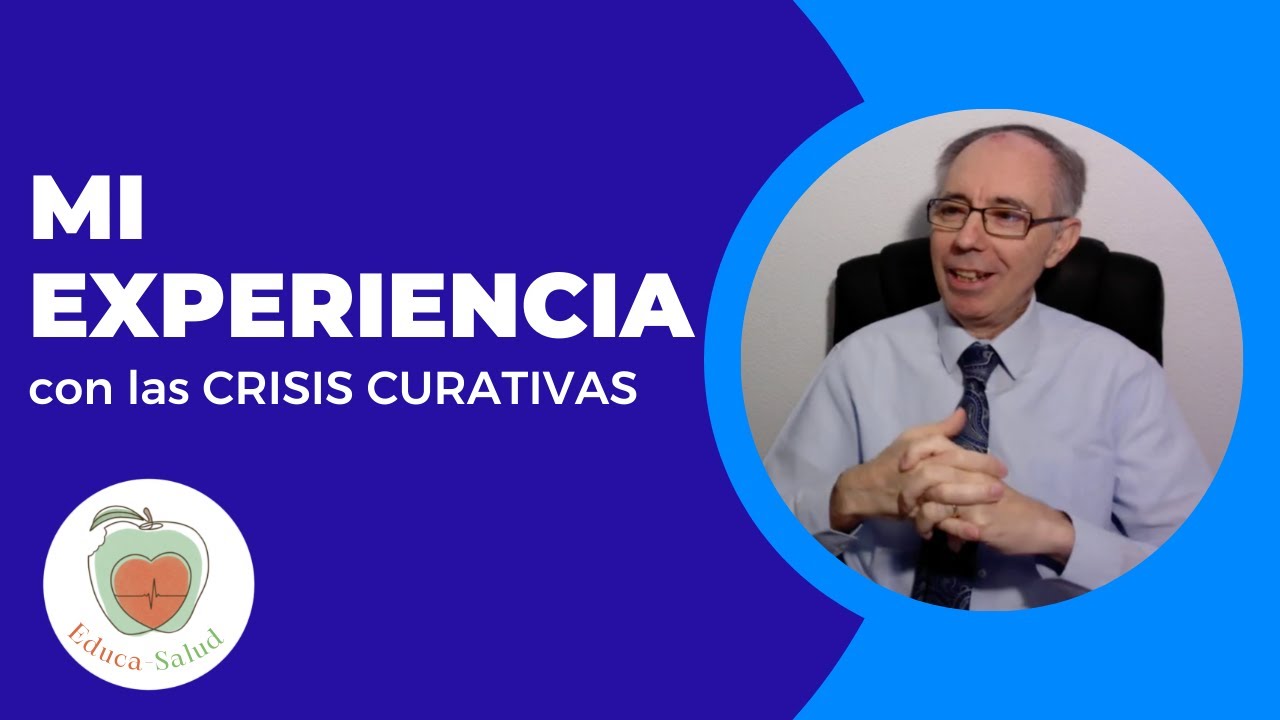AUTOCURACI&Oacute;N: Mi experiencia con las Crisis Curativas