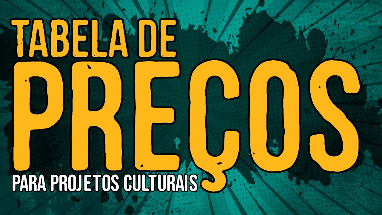 Tabela de Preços para Projetos Culturais