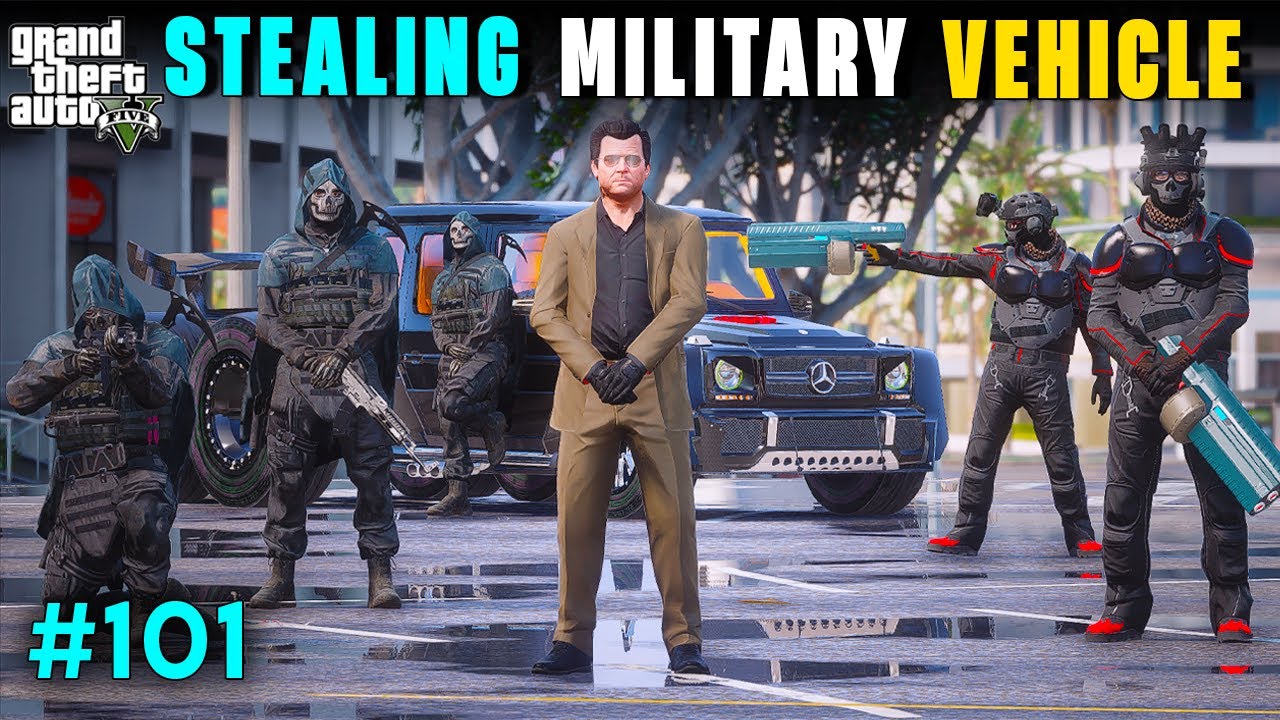 STEALING MILITARY POWERFUL VEHICLE WITH SECURITY| GTA 5 GAMEPLAY #101