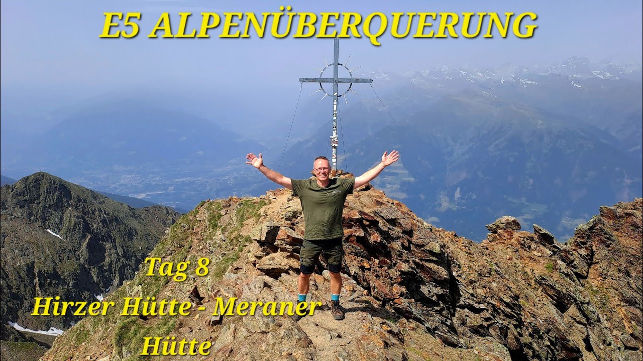 E5-Alpenüberquerung Oberstdorf - Bozen Tag 8 - Hirzer Hütte zur Meraner Hütte