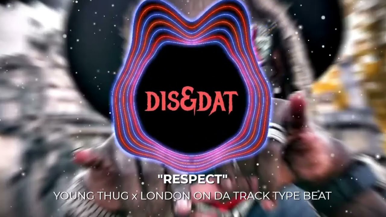 YOUNG THUG x LONDON ON DA TRACK TYPE BEAT 