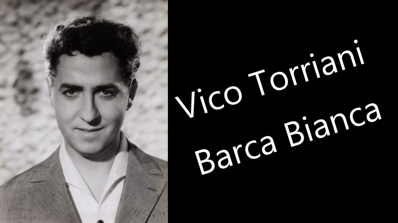 Barca - Bianca   Vico Torriani