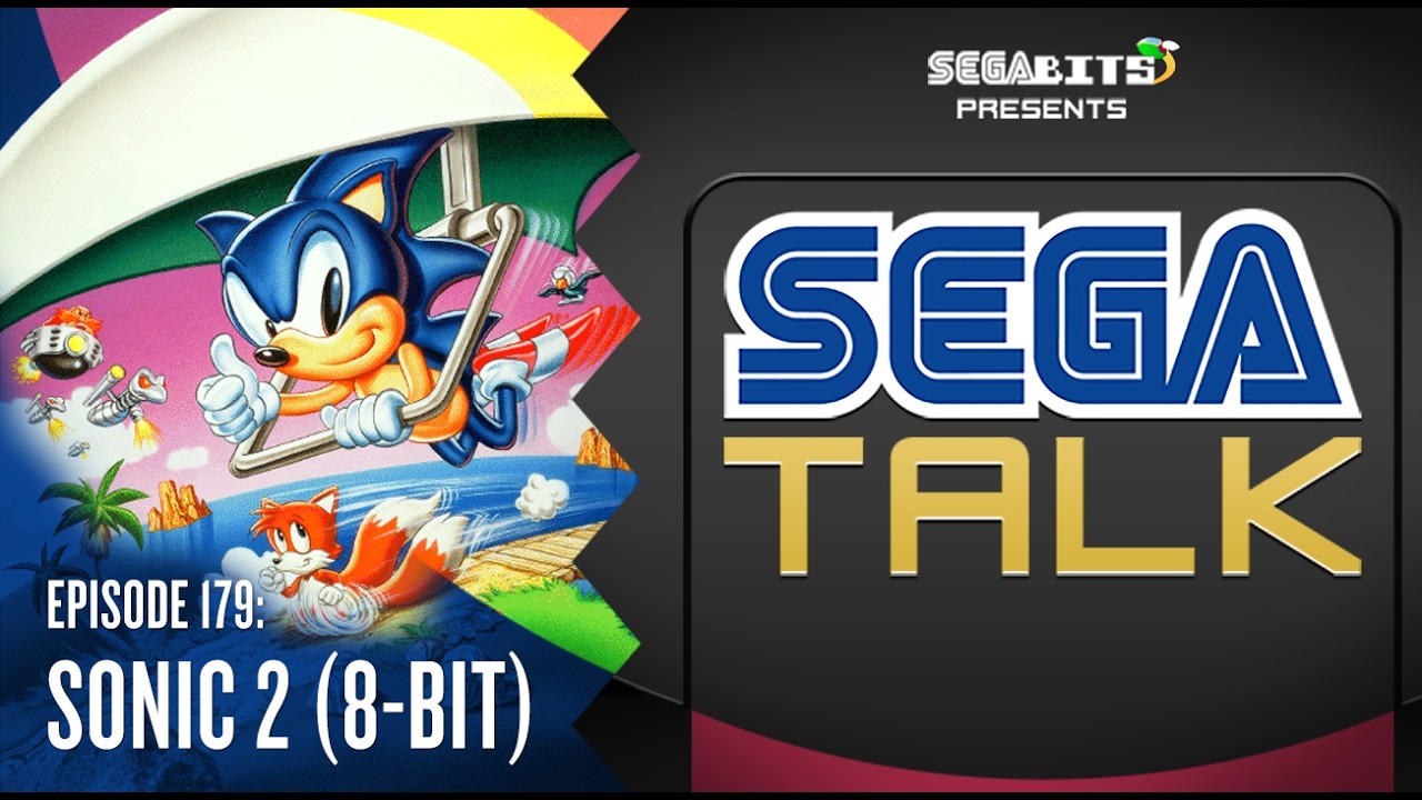 Sonic the Hedgehog 2 (8-bit) Retrospective | SEGA Talk Podcast