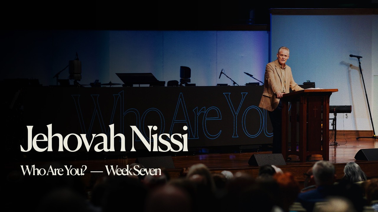 Jehovah Nissi | Who Are You | Dr. Kevin Hamm