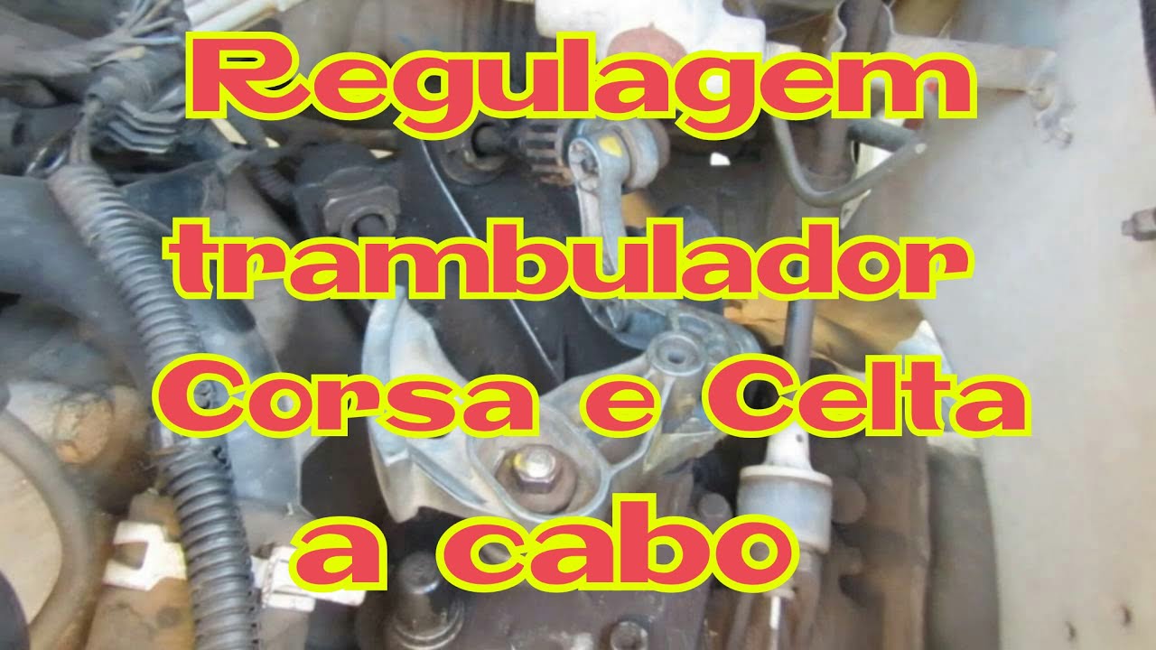 Regulagen trambulador a cabo celta corsa.