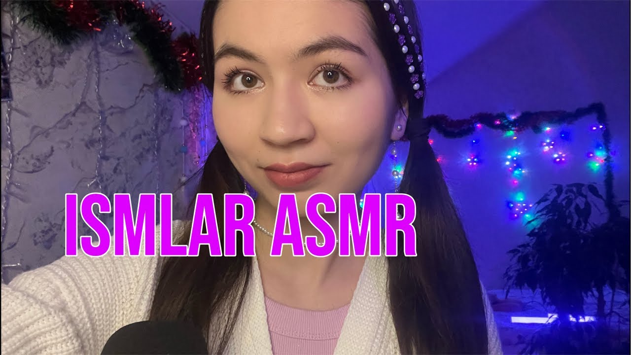 Ismlar asmr strim. Асмр стрим имена