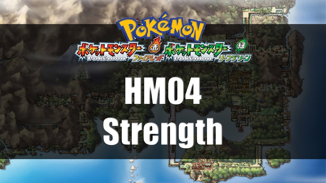Pokemon Fire Red & Leaf Green | Where to find HM04 Strength
