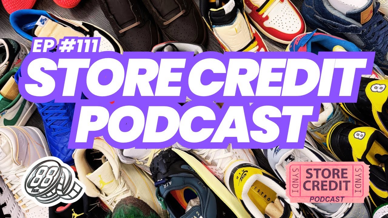 DC Sneaker Collection | Customer Q&A | @Storecreditpodcast EP#109