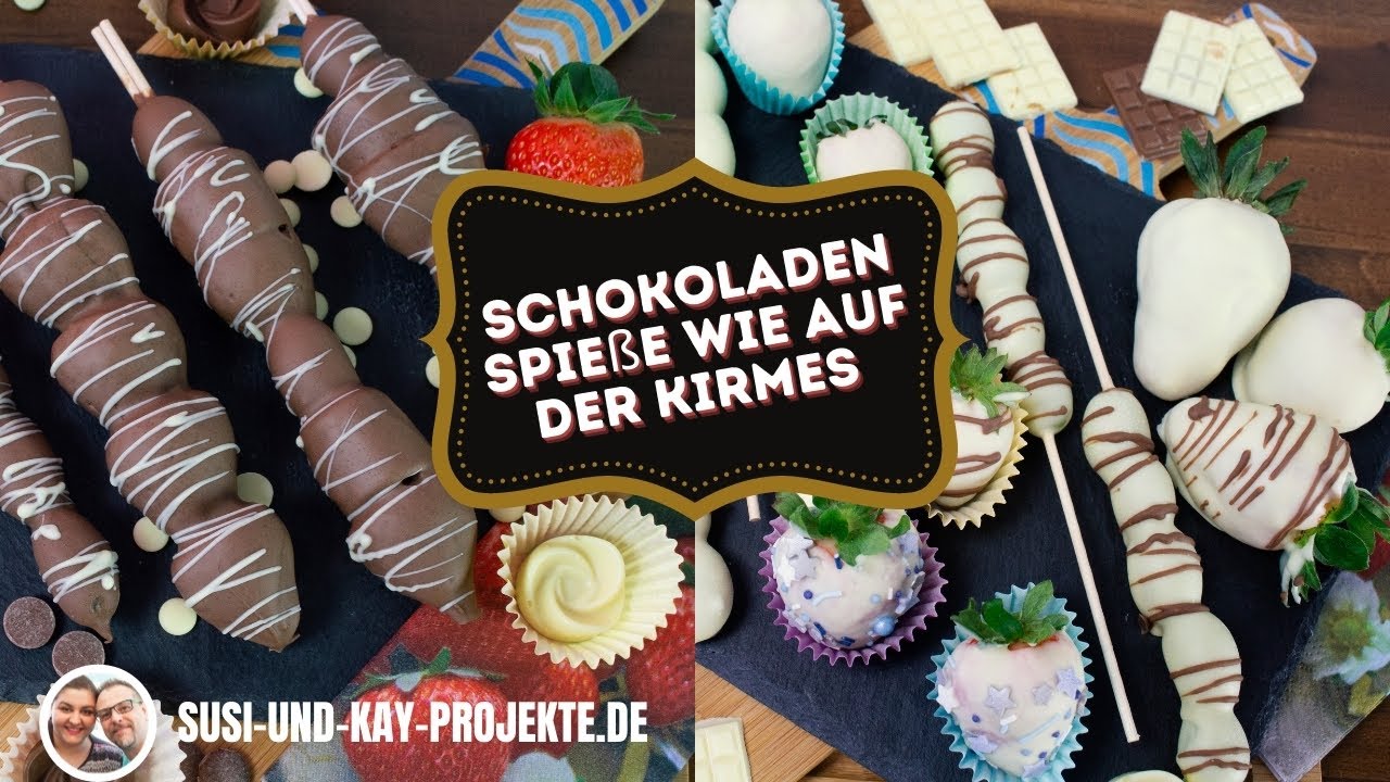 Schokofrüchte selber machen | Schokolade | Obstspieße | Kirmes Schokoladenspieße 🍓🍇🍌🍫 | Callebaut