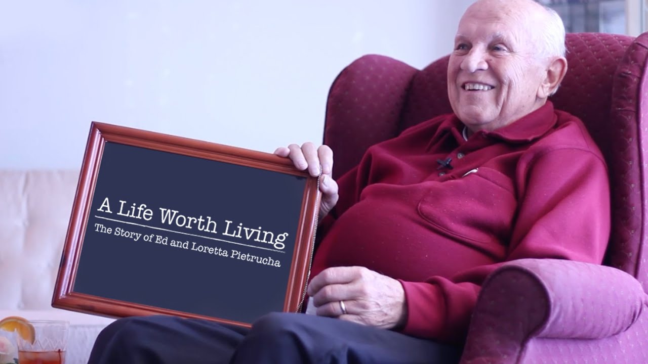 A Life Worth Living - The Story of Ed & Loretta Pietrucha - A WWII Documentary