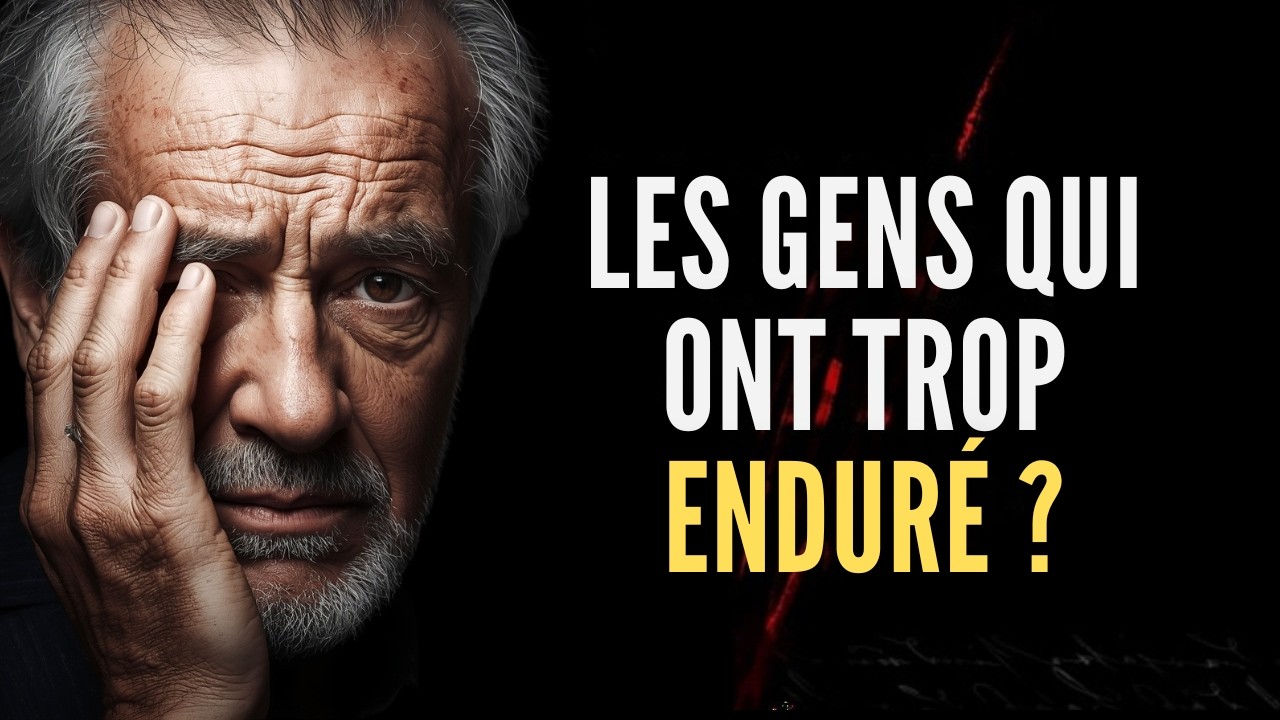 La Psychologie Derrière Les Gens qui Ont Trop Enduré...